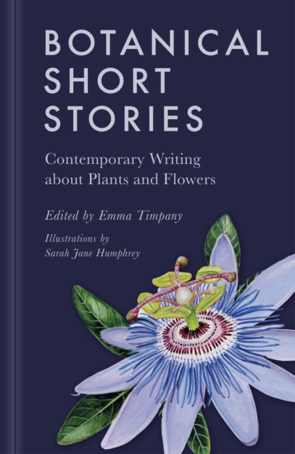 Botanical Short Stories : Contemporary Writing about Plants and Flowers (ISBN: 9781803993096)