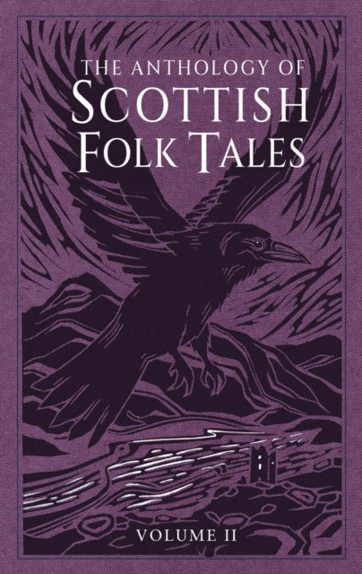 The Anthology of Scottish Folk Tales: Volume II (ISBN: 9781803998725)