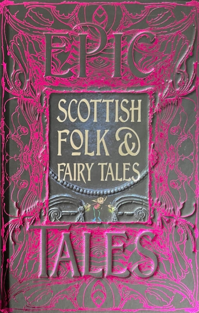 Scottish Folk & Fairy Tales : Epic Tales (ISBN: 9781804175903)