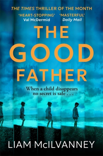 The Good Father : The stunning psychological thriller from the award-winning crime writer (ISBN: 9781804186961)