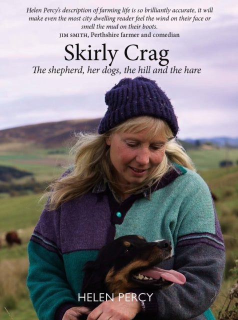 Skirly Crag : The shepherd, her dogs, the hill and the hare (ISBN: 9781804251904)