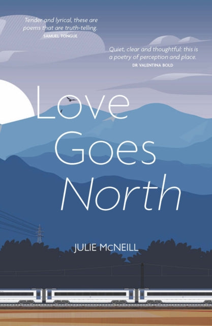 Love Goes North (ISBN: 9781804252369)