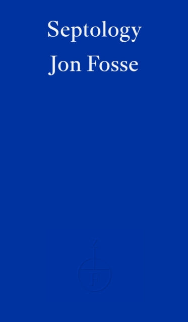 Septology — WINNER OF THE 2023 NOBEL PRIZE IN LITERATURE (ISBN: 9781804270066)