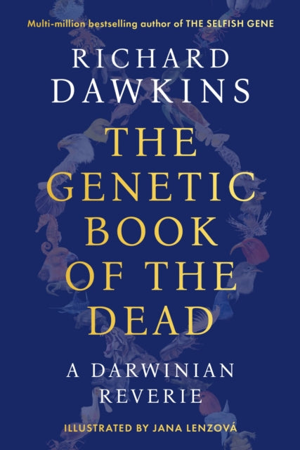The Genetic Book of the Dead : A Darwinian Reverie (ISBN: 9781804548080)