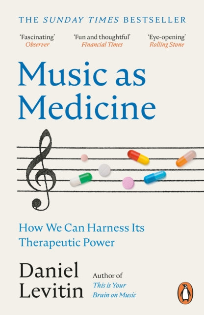Music as Medicine : How We Can Harness Its Therapeutic Power (ISBN: 9781804940341)
