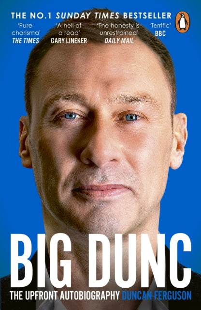 BIG DUNC : The Upfront Autobiography (ISBN: 9781804951842)