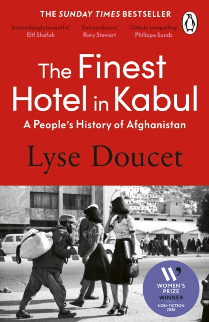 The Finest Hotel in Kabul : A People’s History of Afghanistan (ISBN: 9781804957943)