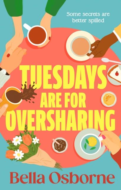 Tuesdays are for Oversharing (ISBN: 9781804995242)