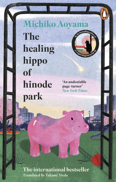 The Healing Hippo Of Hinode Park (ISBN: 9781804996560)