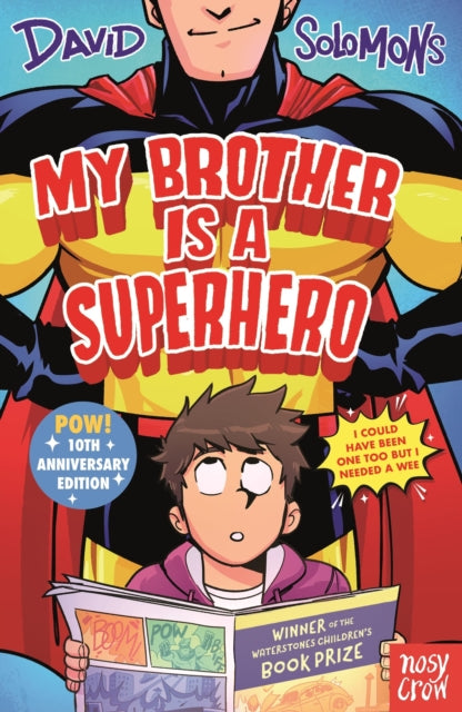 My Brother Is a Superhero : 10th Anniversary Edition (ISBN: 9781805138082)
