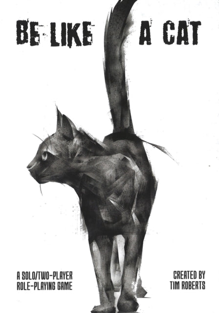 Be Like a Cat : A solo/two-player RPG (ISBN: 9781805172444)