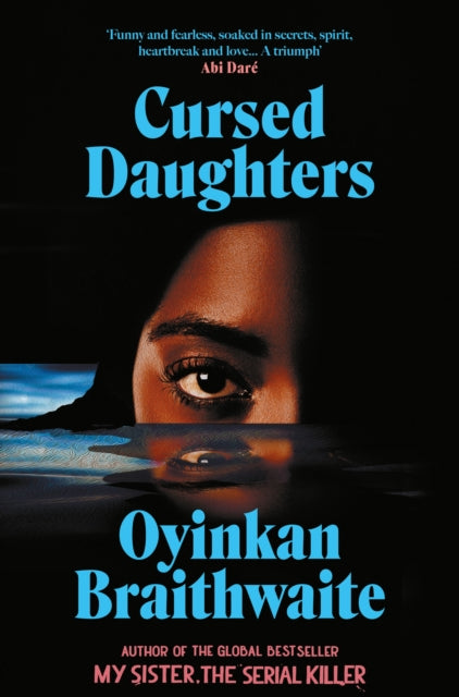 Cursed Daughters : The twisty, dark heartbreaker of 2025, from the bestselling author of My Sister, the Serial Killer (ISBN: 9781805463351)