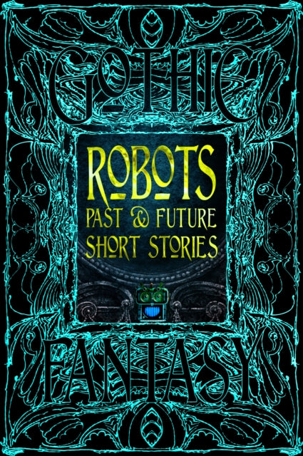 Robots Past & Future Short Stories (ISBN: 9781835622926)