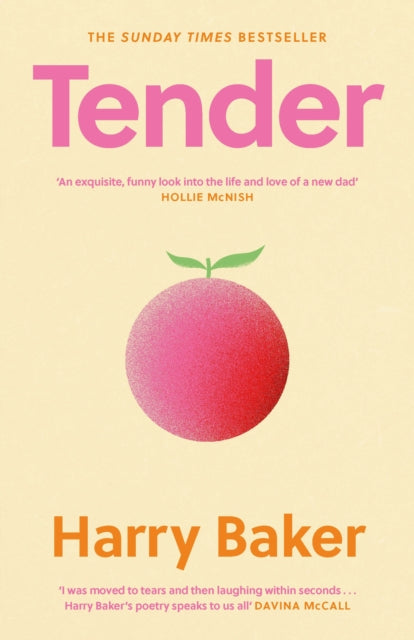 Tender : 100 poems for the first 100 days of life (ISBN: 9781837264636)