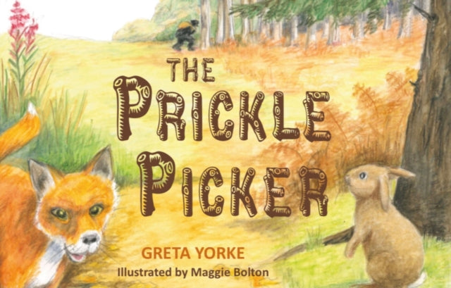 The Prickle Picker (ISBN: 9781838061685)