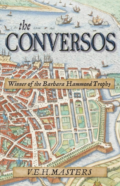 The Conversos : Vivid and compelling historical fiction : 2 (ISBN: 9781838251536)