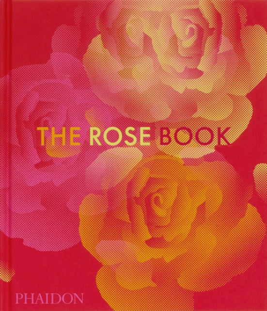 The Rose Book (ISBN: 9781838668808)