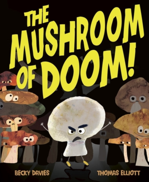 The Mushroom of Doom! (ISBN: 9781838918385)