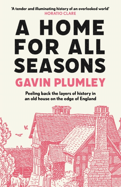 A Home for All Seasons (ISBN: 9781838954802)