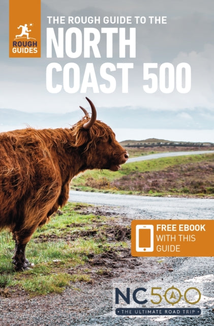 The Rough Guide to the North Coast 500: Compact Travel Guide with eBook (ISBN: 9781839058530)