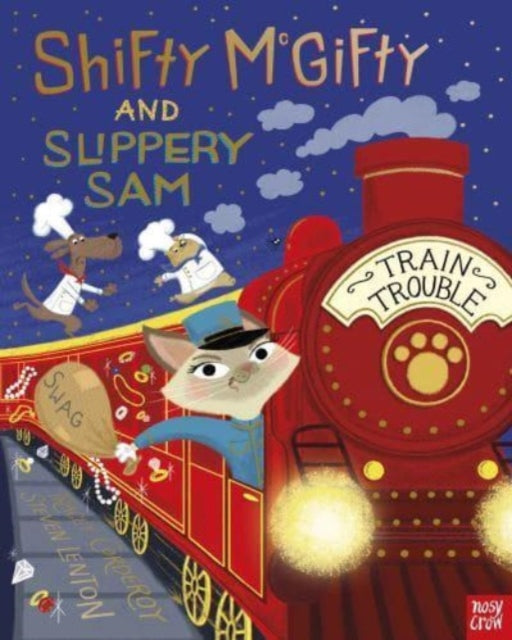 Shifty McGifty and Slippery Sam: Train Trouble (ISBN: 9781839943225)