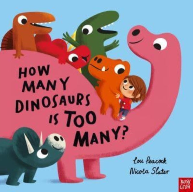How Many Dinosaurs is Too Many? (ISBN: 9781839945519)