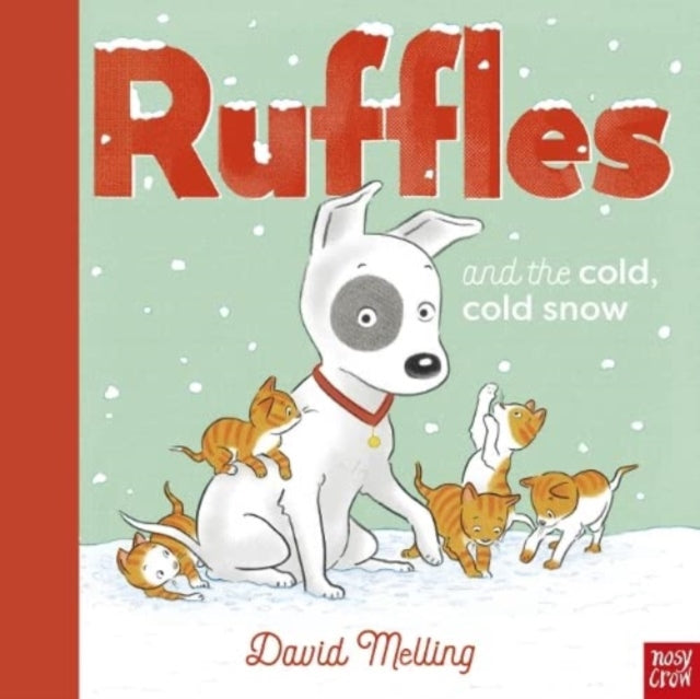 Ruffles and the Cold, Cold Snow (ISBN: 9781839947681)