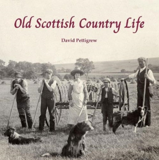 Old Scottish Country Life (ISBN: 9781840339703)