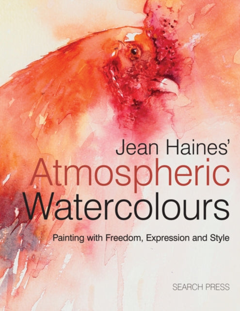 Jean Haines’ Atmospheric Watercolours : Painting with Freedom, Expression and Style (ISBN: 9781844486748)