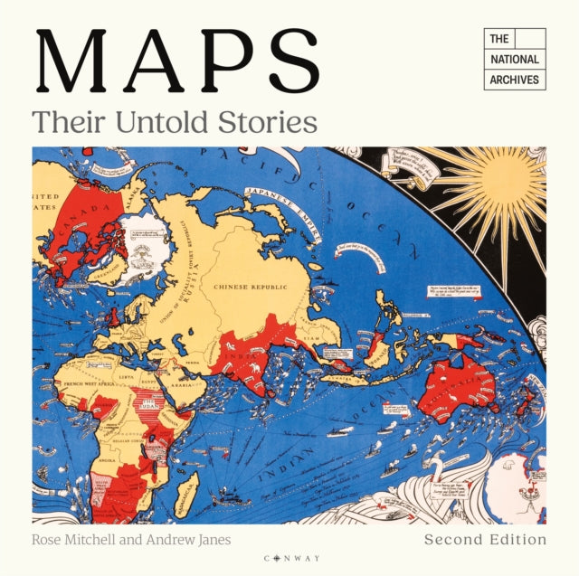 Maps: Their Untold Stories 2nd edition : Map treasures from The National Archives (ISBN: 9781844867462)