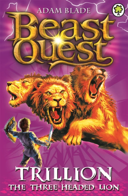 Beast Quest: Trillion the Three-Headed Lion : Series 2 Book 6 (ISBN: 9781846169939)