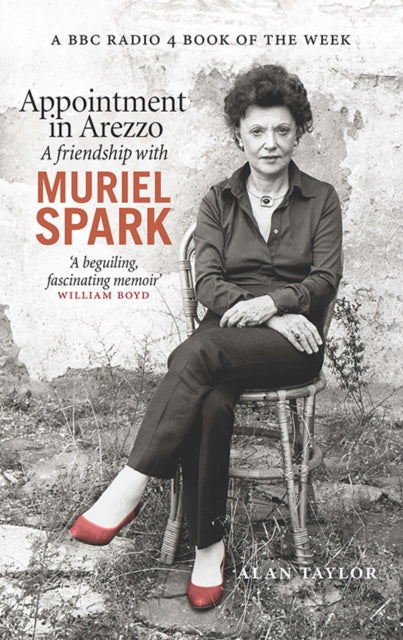 Appointment in Arezzo : A friendship with Muriel Spark (ISBN: 9781846974670)