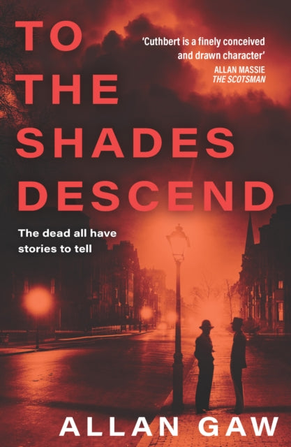 To the Shades Descend : A Dr Jack Cuthbert Mystery (ISBN: 9781846977251)