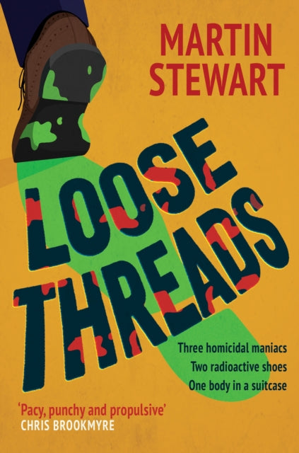Loose Threads : the new laugh-out-loud crime novel from Martin Stewart (ISBN: 9781846977275)