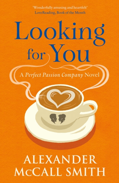 Looking for You : A Perfect Passion Company Novel (#2) (ISBN: 9781846977282)