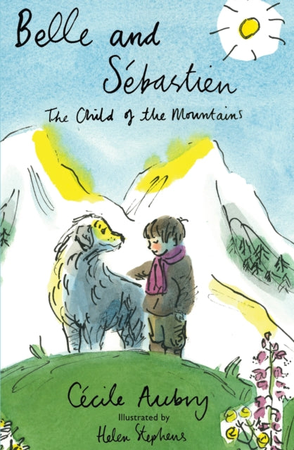 Belle and Sebastien (ISBN: 9781847497253)