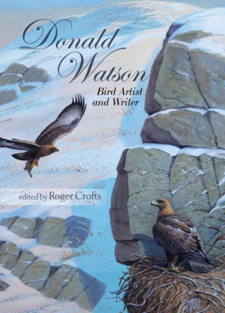 Donald Watson : Bird Artist and Writer (ISBN: 9781849955928)