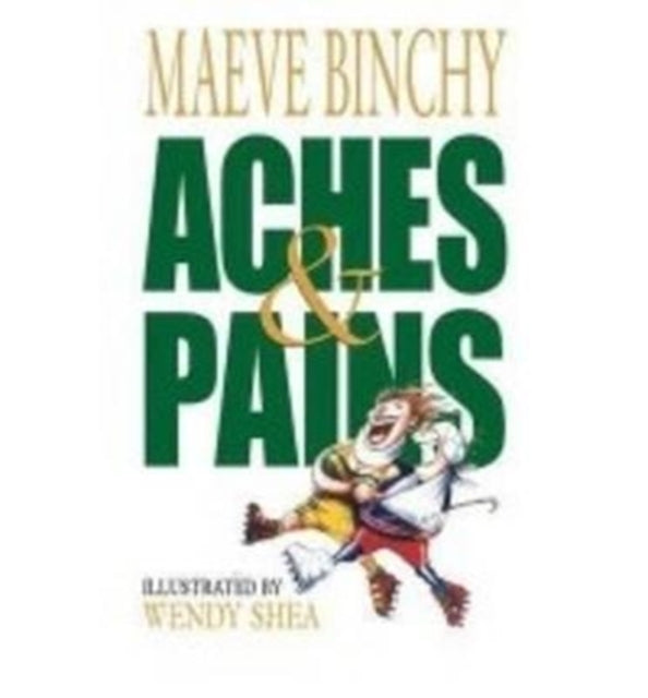 Aches and Pains (ISBN: 9781853718878)