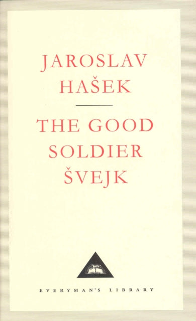 The Good Soldier Svejk (ISBN: 9781857151510)