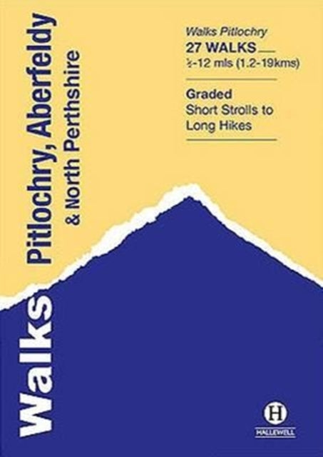 Walks Pitlochry, Aberfeldy & North Perthshire : 21 (ISBN: 9781872405674)