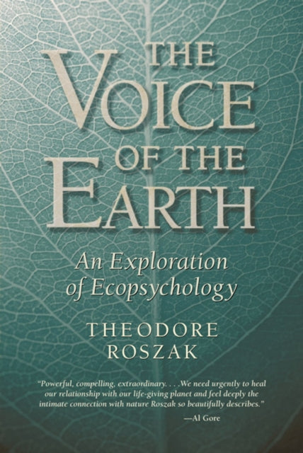 Voice of the Earth : An Exploration of Ecopsychology (ISBN: 9781890482800)