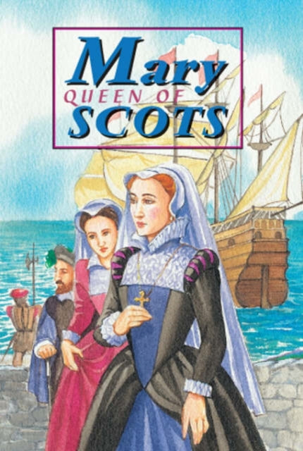Mary Queen of Scots (ISBN: 9781902407012)