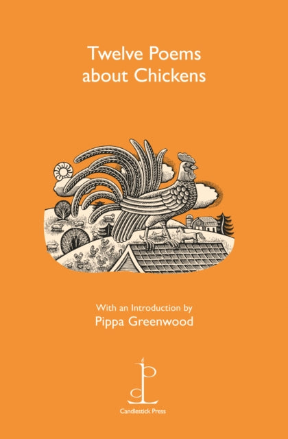 Twelve Poems about Chickens (ISBN: 9781907598333)