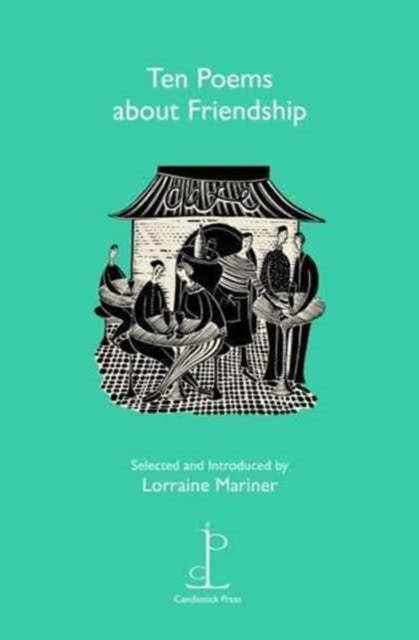 Ten Poems about Friendship (ISBN: 9781907598418)