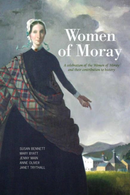Women of Moray (ISBN: 9781908373168)
