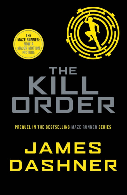The Kill Order (ISBN: 9781909489431)