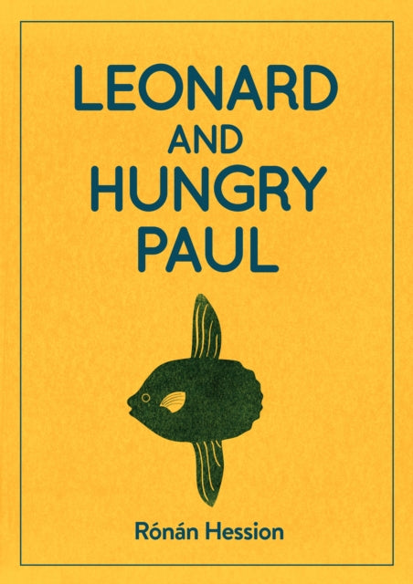 Leonard and Hungry Paul (ISBN: 9781910422441)