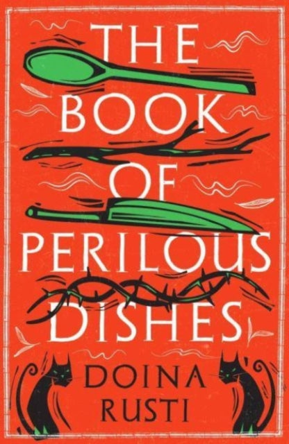 The Book of Perilous Dishes (ISBN: 9781911107446)