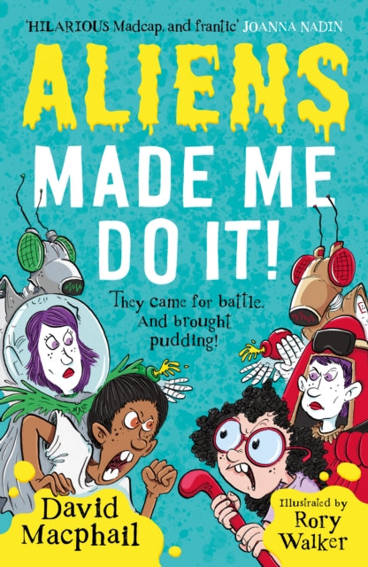 Aliens Made Me Do It (ISBN: 9781911427469)