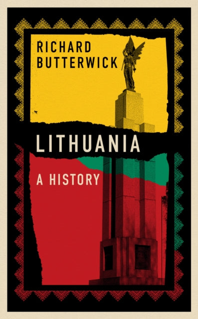 Lithuania : A History (ISBN: 9781911723608)